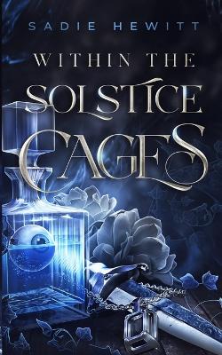 Book cover for Within the Solstice Cages