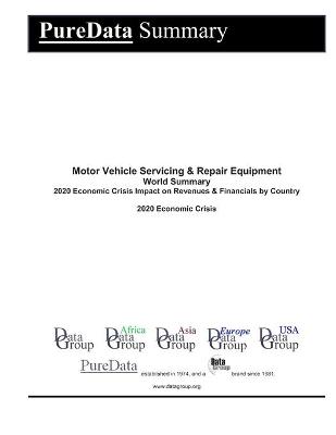 Cover of Motor Vehicle Servicing & Repair Equipment World Summary