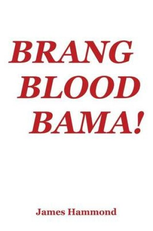 Cover of Brang Blood Bama!