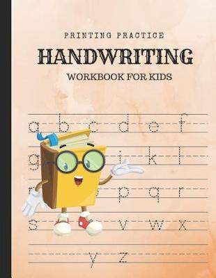 Book cover for Printing Practice Handwriting Workbook for Kids