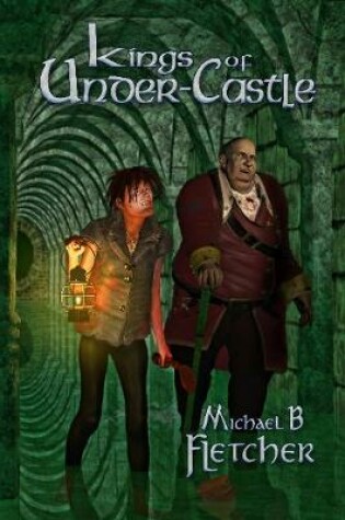 Cover of Kings of Under-Castle