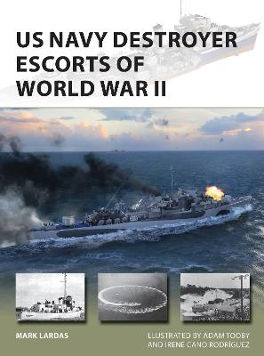 Book cover for US Navy Destroyer Escorts of World War II