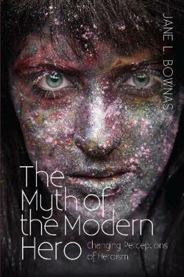 Book cover for Myth of the Modern Hero