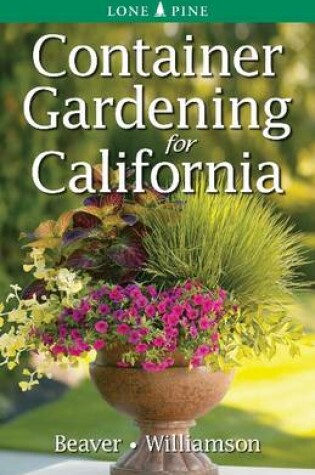 Cover of Container Gardening for California