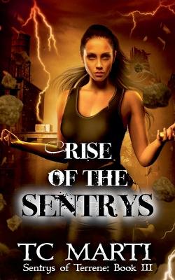 Cover of Rise of the Sentrys