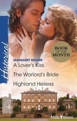 Book cover for A Lover's Kiss/The Warlord's Bride/Highland Heiress
