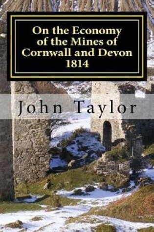Cover of On the Economy of the Mines of Cornwall and Devon