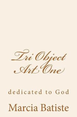 Cover of Tri Object Art One