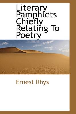 Book cover for Literary Pamphlets Chiefly Relating to Poetry