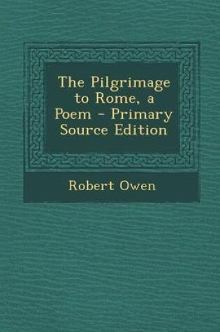 Cover of Pilgrimage to Rome, a Poem