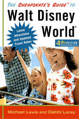 Cover of The Cheapskate's Guide To Walt Disney World