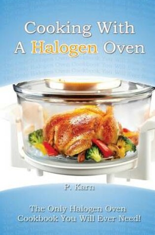 Cover of Cooking With A Halogen Oven