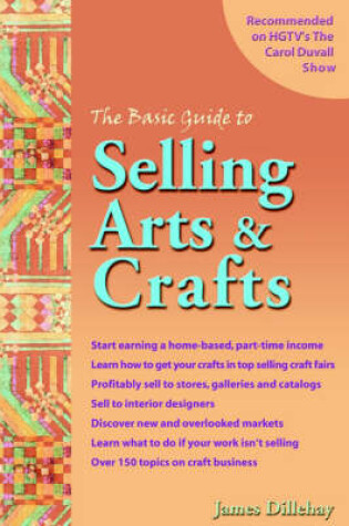 Cover of The Basic Guide to Selling Arts and Crafts