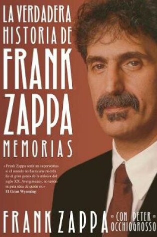 Cover of La Verdadera Historia de Frank Zappa