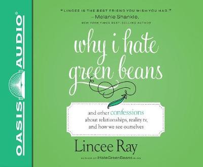 Book cover for Why I Hate Green Beans (Library Edition)