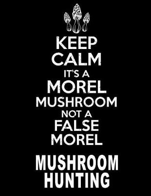 Book cover for Morel Mushroom Hunting Morel Mushroom False Morel