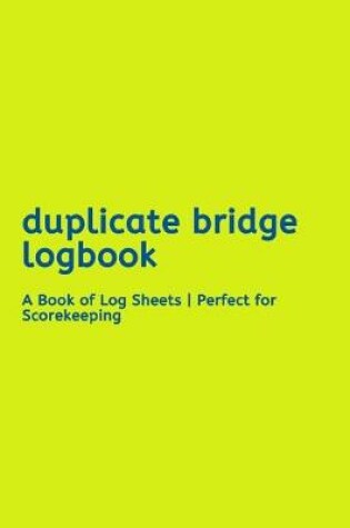 Cover of Duplicate Bridge Logbook