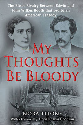 Book cover for My Thoughts Be Bloody
