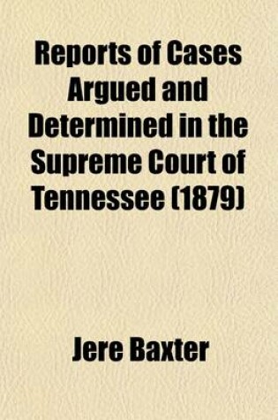 Cover of Reports of Cases Argued and Determined in the Supreme Court of Tennessee (Volume 5; V. 64)