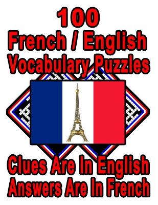 Book cover for 100 French/English Vocabulary Puzzles