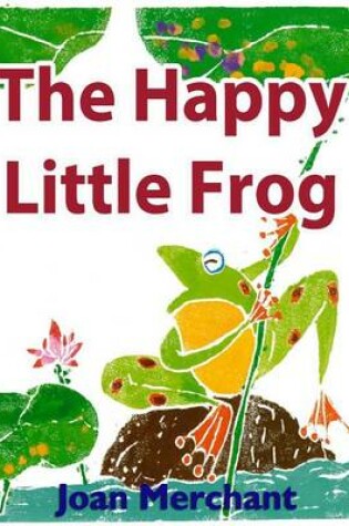 Cover of The Happy Little Frog