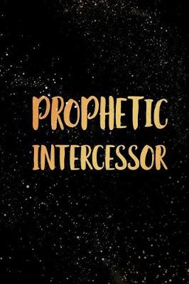 Cover of Prophetic Intercessor