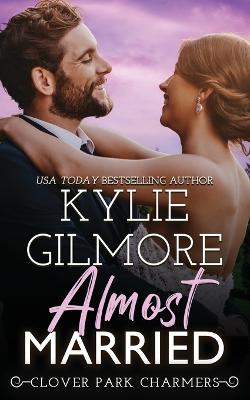 Book cover for Almost Married