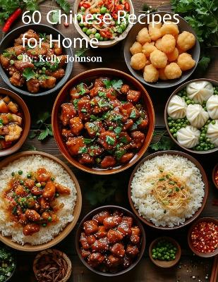 Cover of 60 Chinese Recipes for Home