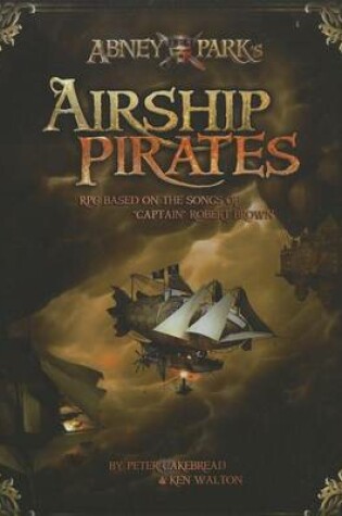 Cover of Abney Park's Airship Pirates