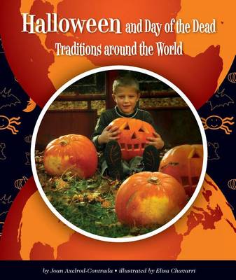 Cover of Halloween and Day of the Dead Traditions Around the World