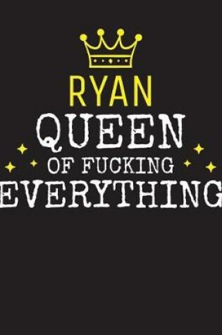 Cover of RYAN - Queen Of Fucking Everything