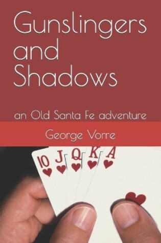 Cover of Gunslingers and Shadows