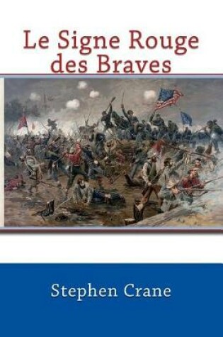 Cover of Le Signe Rouge Des Braves