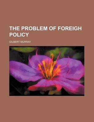 Book cover for The Problem of Foreigh Policy