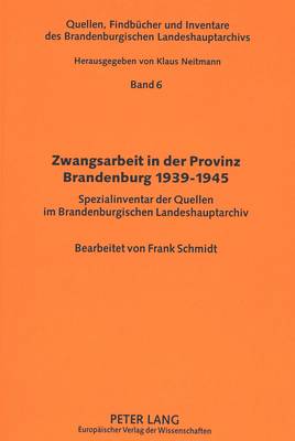 Book cover for Zwangsarbeit in Der Provinz Brandenburg 1939-1945