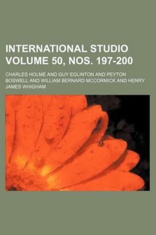 Cover of International Studio Volume 50, Nos. 197-200