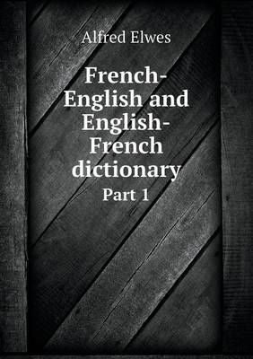 Book cover for French-English and English-French dictionary Part 1