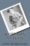 Book cover for Whitman a Study