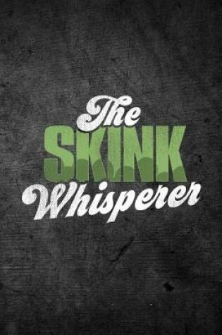 Cover of The Skink Whisperer