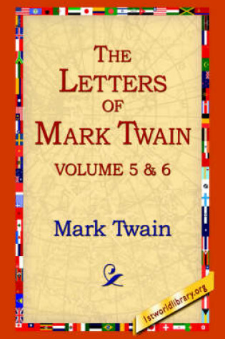 Cover of The Letters of Mark Twain Vol.5 & 6