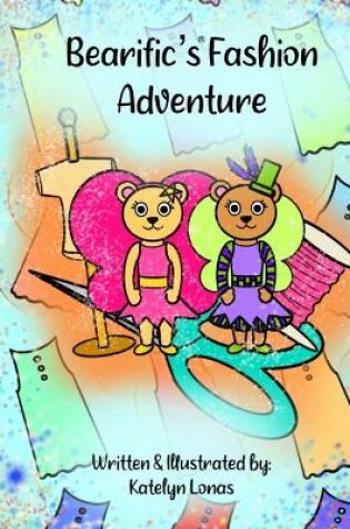 Cover of Bearific's(R) Fashion Adventure