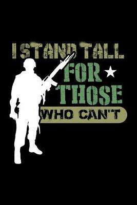 Book cover for I Stand Tall For Those Who Can't