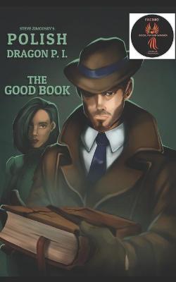 Book cover for Polish Dragon P. I. (The Good Book)