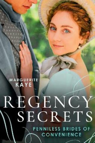 Cover of Regency Secrets: Penniless Brides Of Convenience