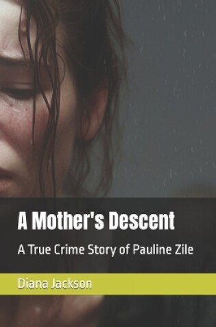 Cover of A Mother's Descent