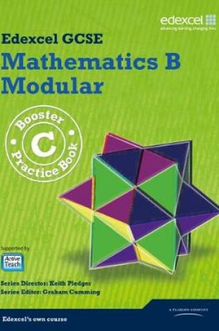 Cover of GCSE Mathematics Edexcel 2010: B Booster C Practice Book