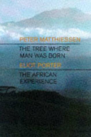 Cover of Tree Where Man Was Born,The