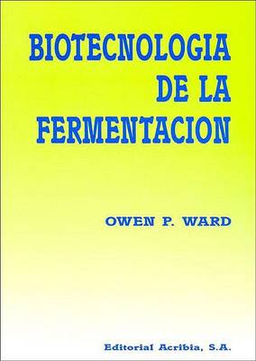 Book cover for Biotecnologia de La Fermentacion