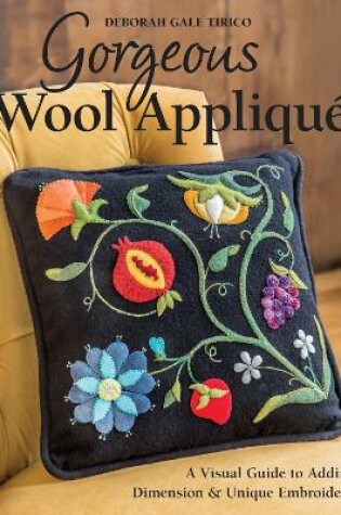 Cover of Gorgeous Wool Appliqué