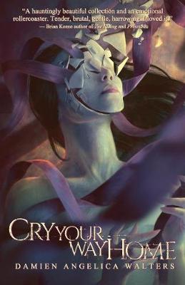 Book cover for Cry Your Way Home
